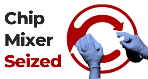 ChipMixer Seized by Authorities - The end of an era